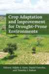 Crop Adaptation and Improvement for Drought-Prone Environments